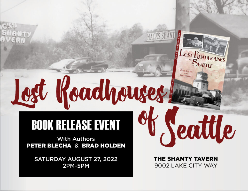 A poster advertising the book release event for " lost roadhouses of seattle ".